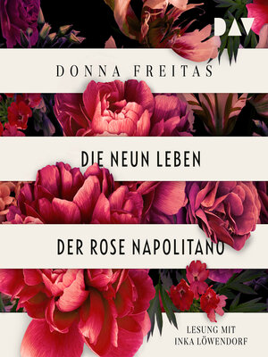 cover image of Die neun Leben der Rose Napolitano